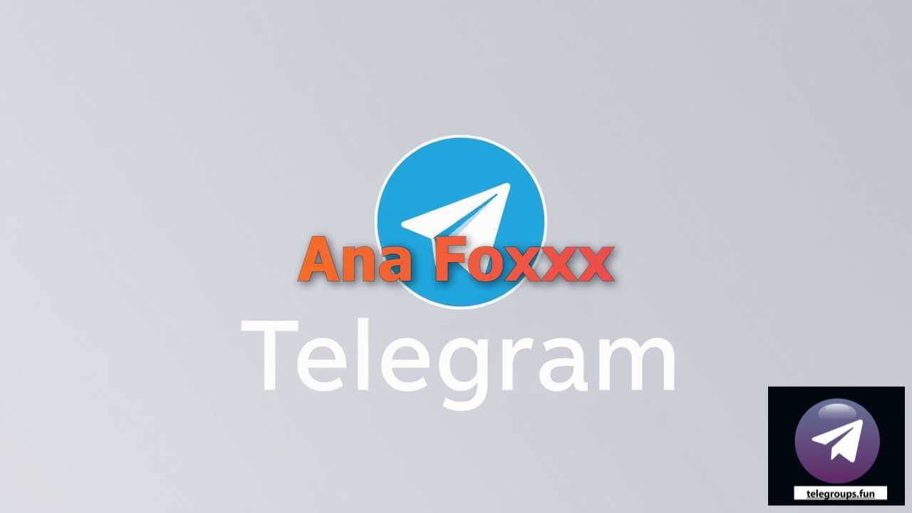 Ana Foxxx hot sexy telegram