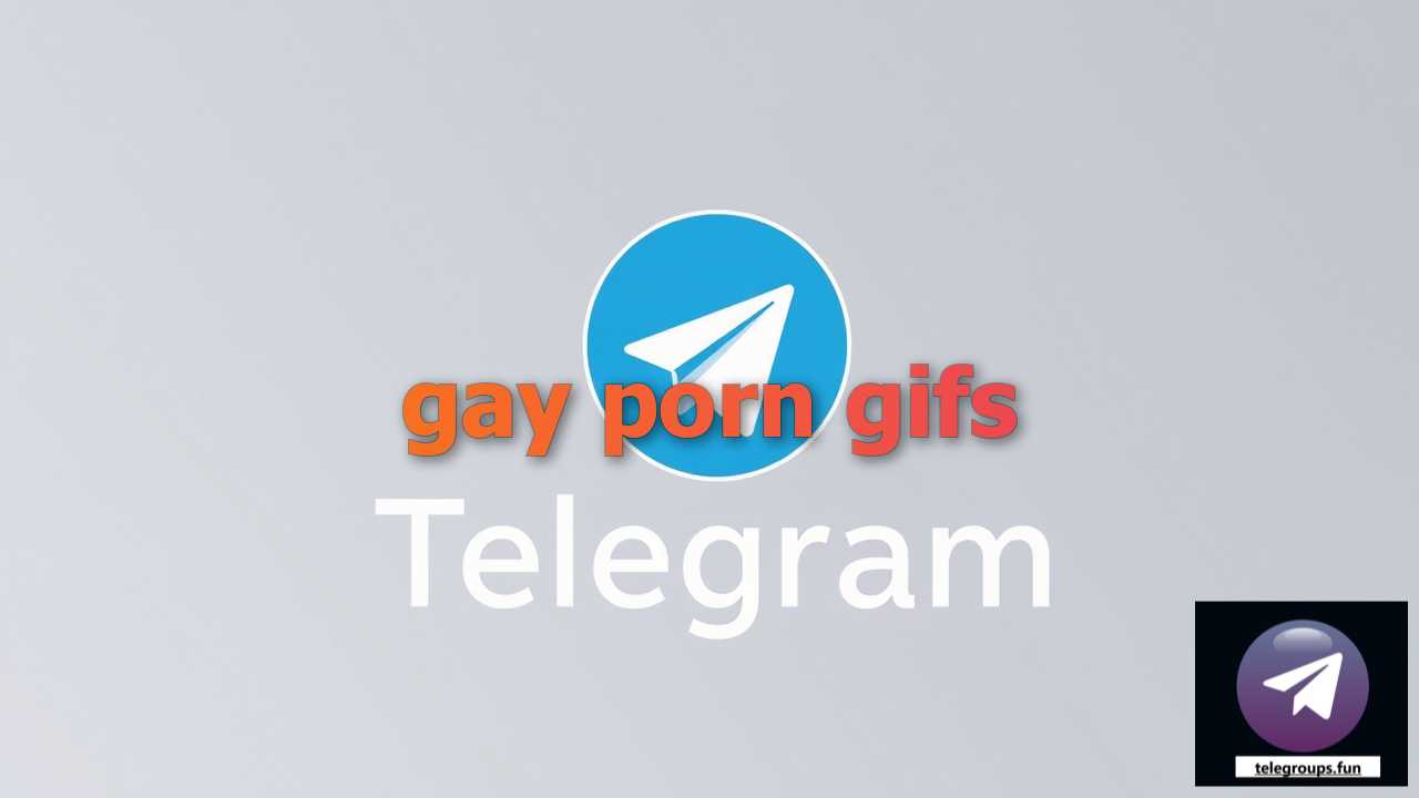 gay porn gifs hot sexy telegram