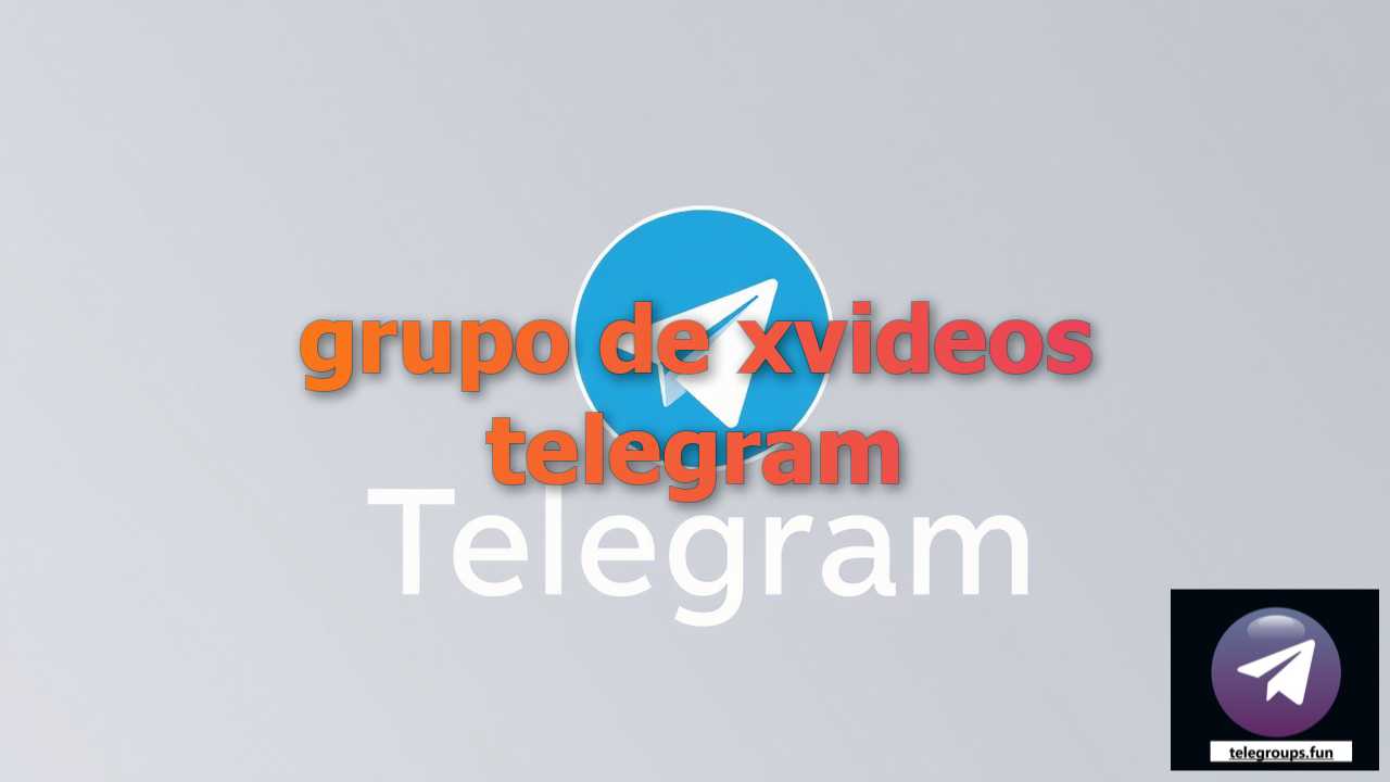 Find grupo de xvideos telegram