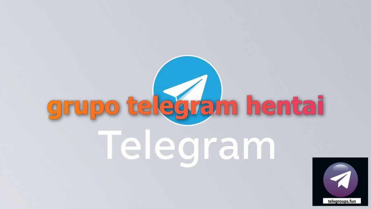 Find grupo telegram hentai