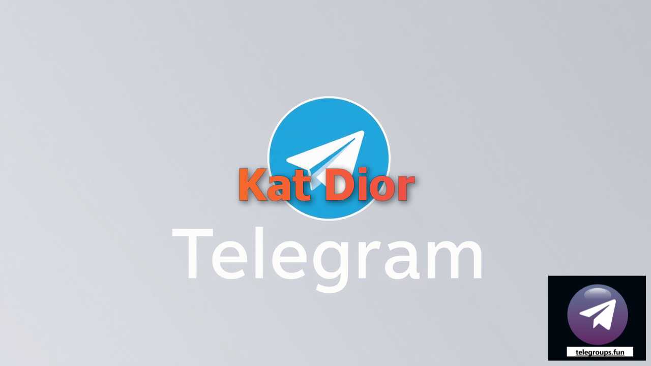 Kat Dior hot sexy telegram