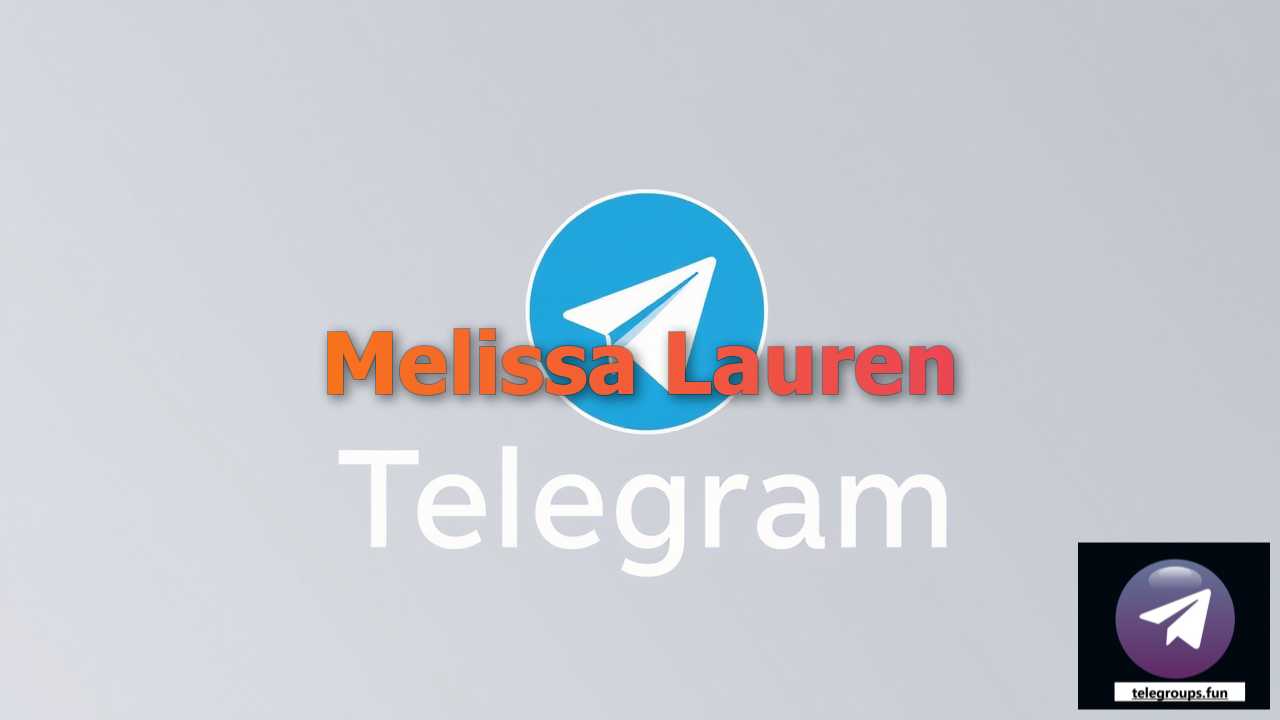 Melissa Lauren hot sexy telegram